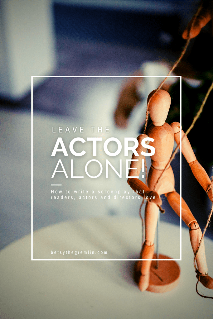 Pinterest PIn, reads; Leave the Actors Alone!